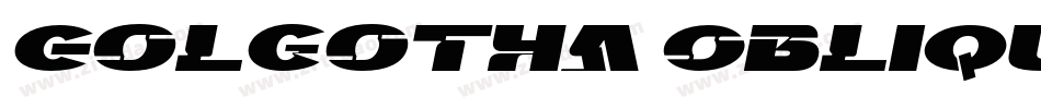 Golgotha Oblique E.字体转换